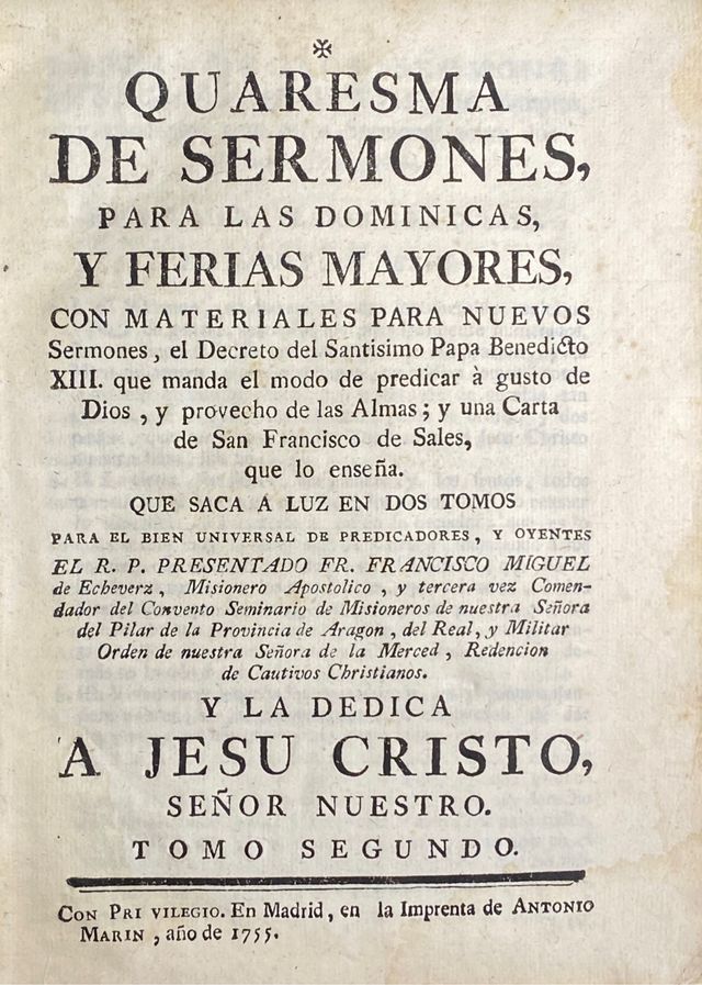 Quaresma de Sermones, 1755. Echeverz. Pergamino.