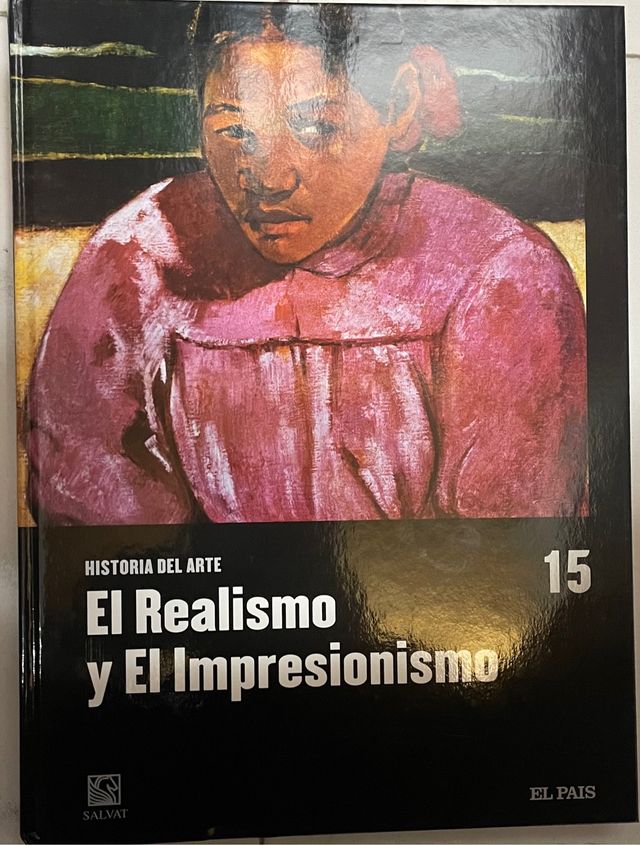Libro Historia del arte. Realismo e Impresionismo