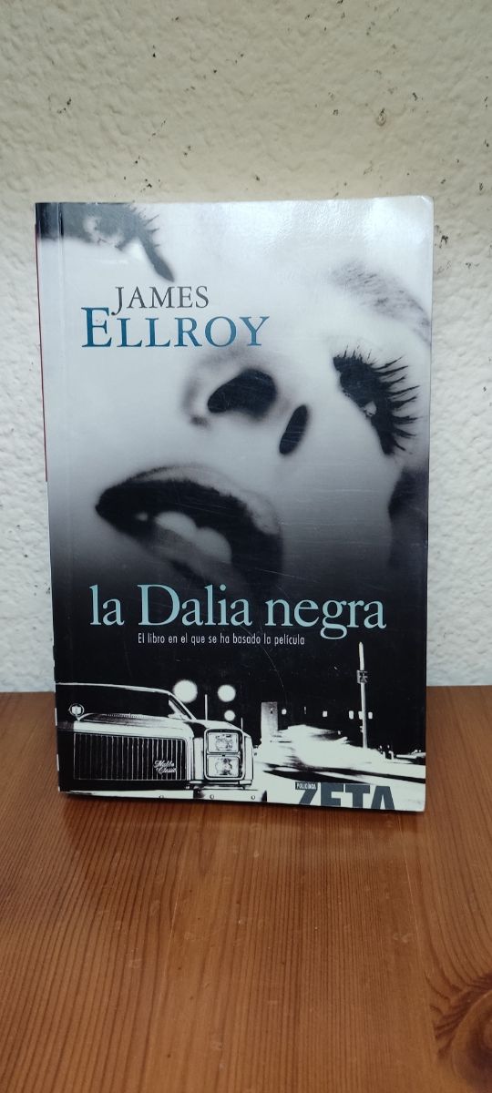 La Dalia negra - James Ellroy