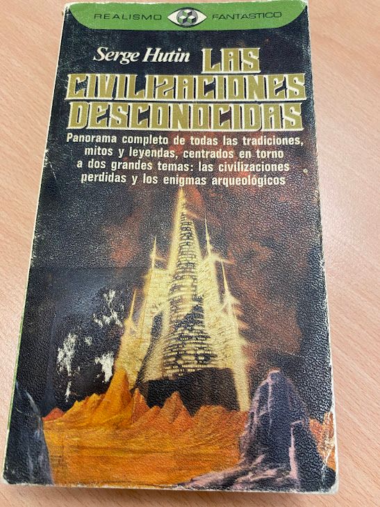 Las civilizaciones desconocidas, Serge Hutin