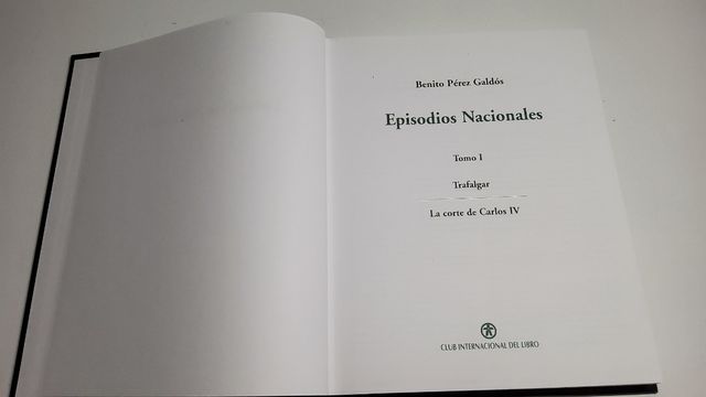 Episodios Nacionales. Tomo I: Trafalgar. La Corte