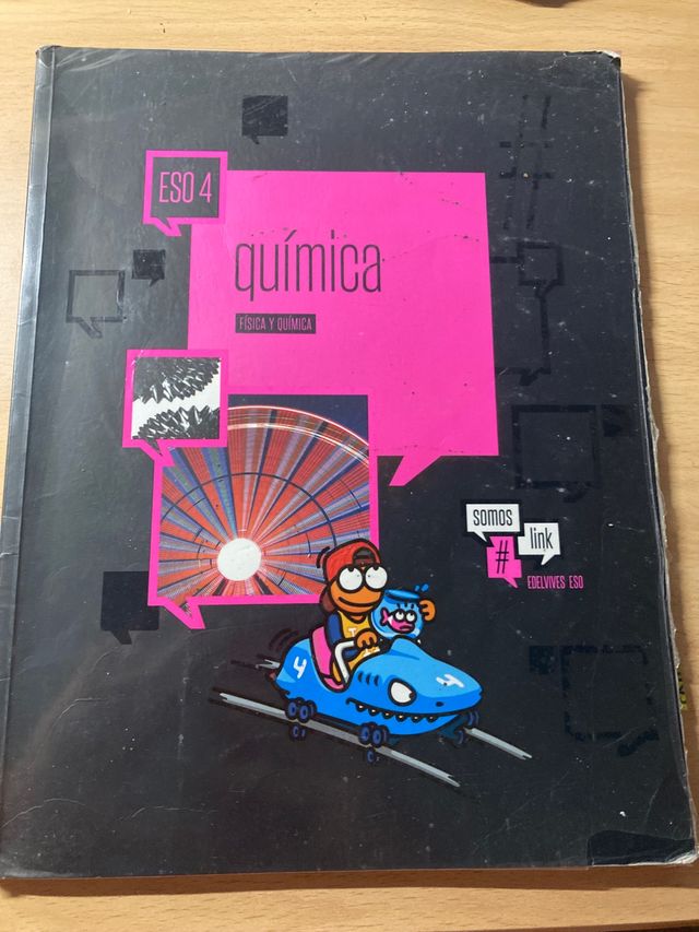 Física y Química 4ESO Ed: somoslink, edelvives