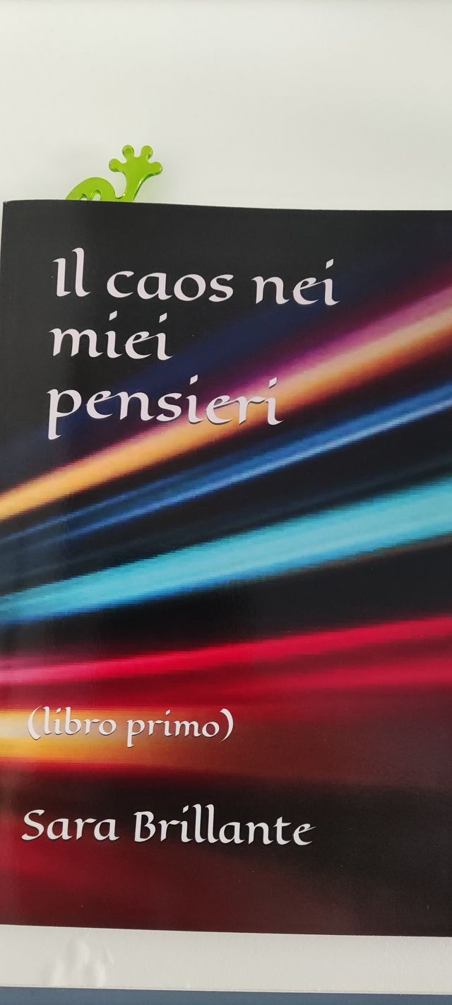 Il caos dei miei pensieri (libro primo) + Segnalib