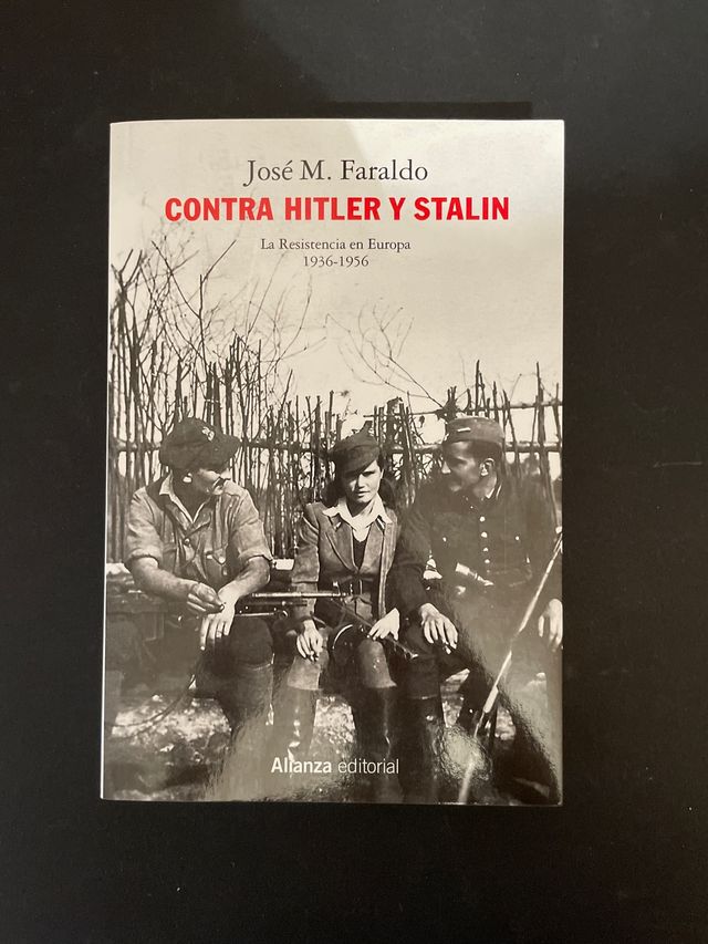 Contra Hitler y Stalin - José M. Faraldo