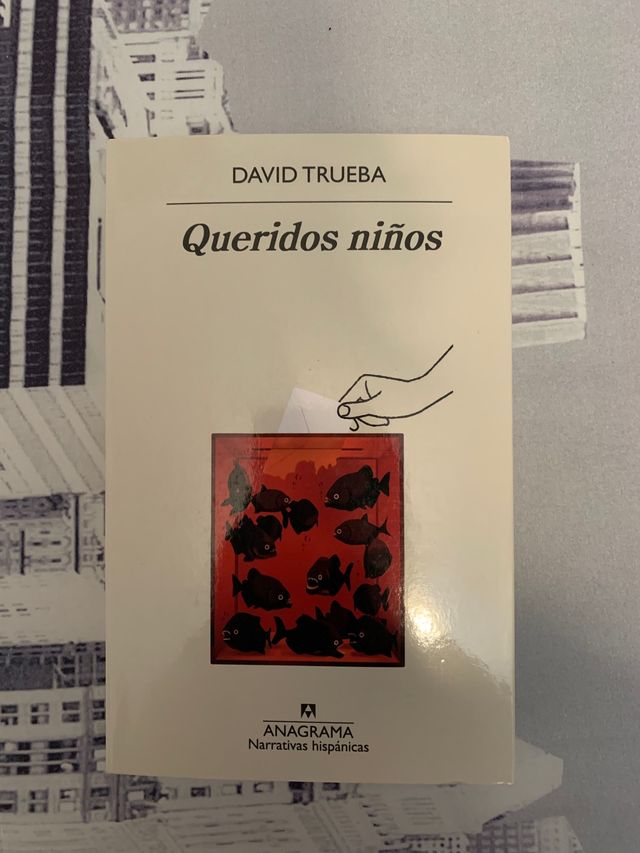 Libro Queridos Niños David Trueba