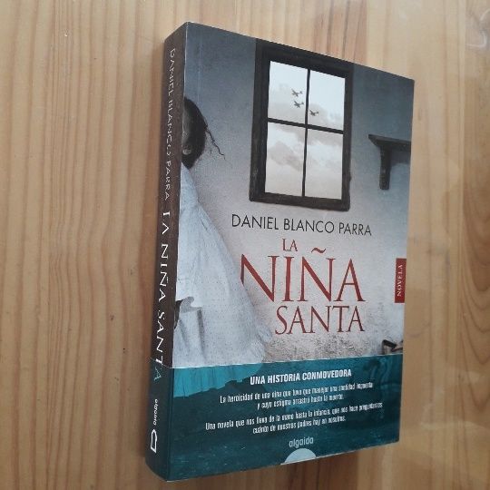 LA NIÑA SANTA DANIEL, DANIEL BLANCO PARRA