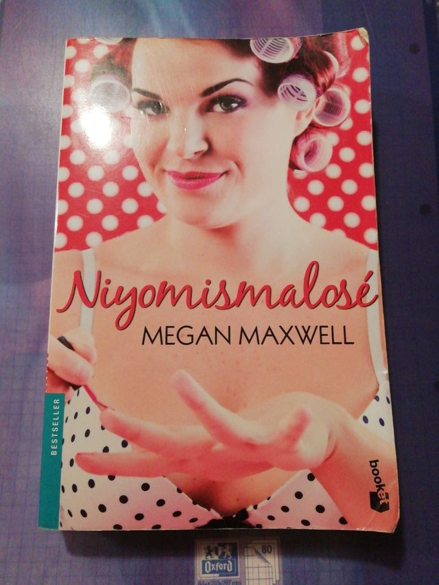 Ni yo misma lo sé. Megan Maxwell