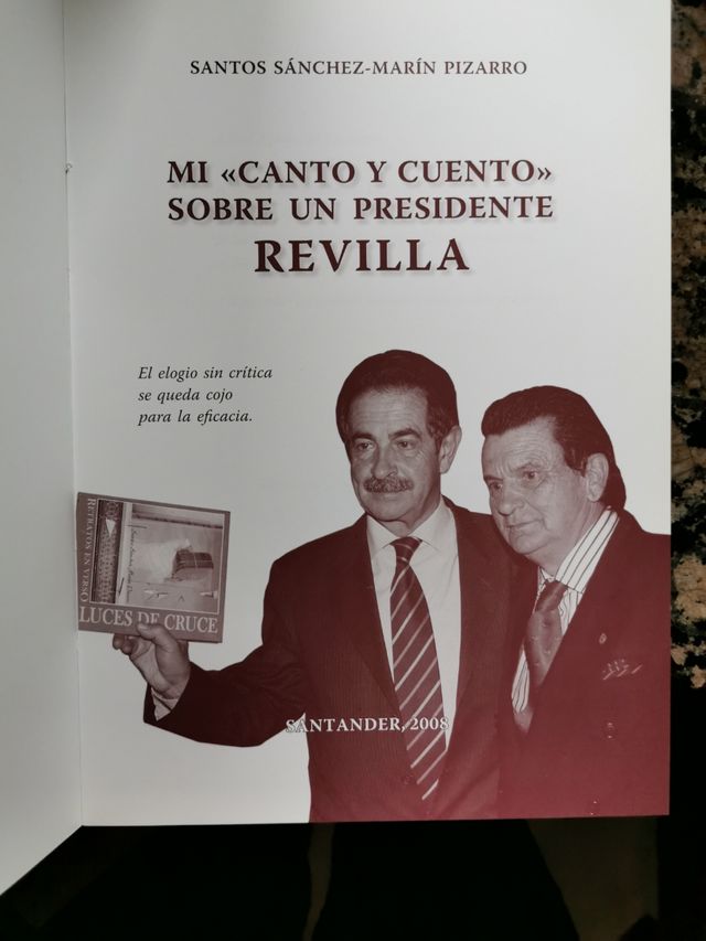 Mi canto y cuento sobre un presidente :Revilla