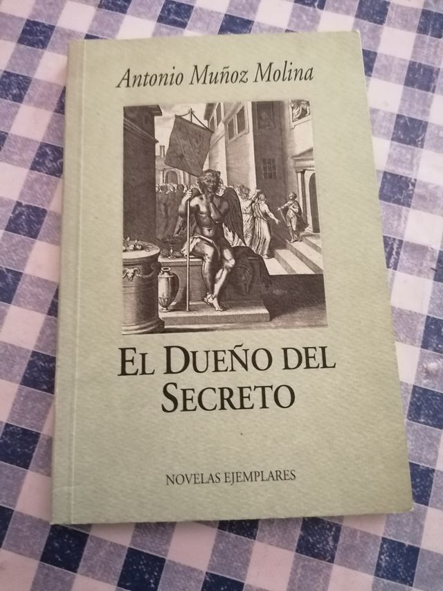 Antonio Muñoz Molina. El dueño del secreto.