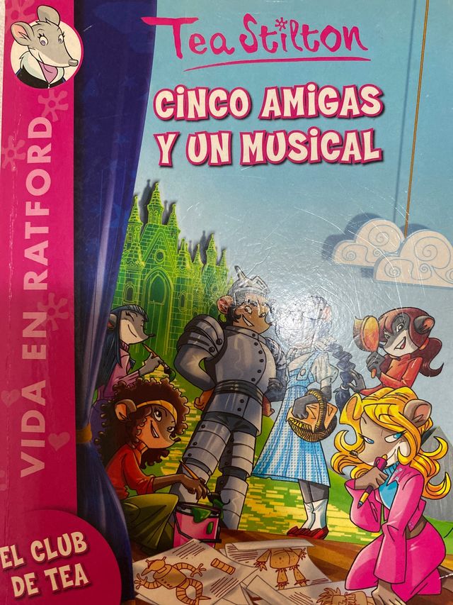 Cinco amigas y un musical (te stilton)