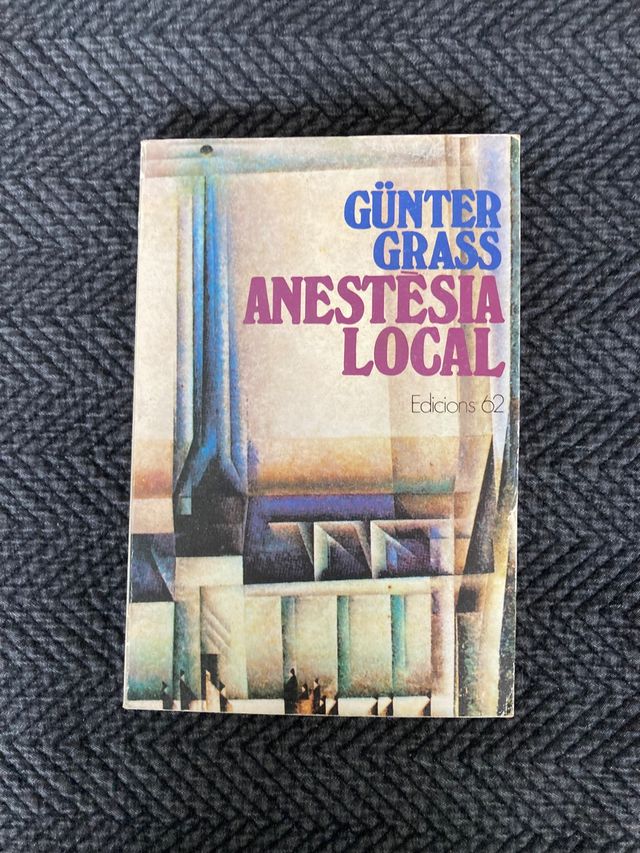 Libro Anestesia Local - Günter Grass