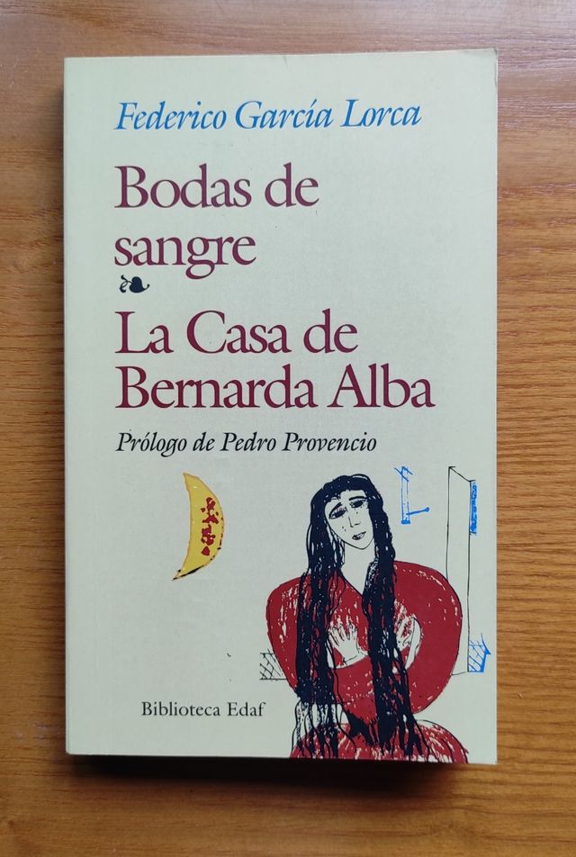 Bodas de sangre y La casa de Bernarda Alba