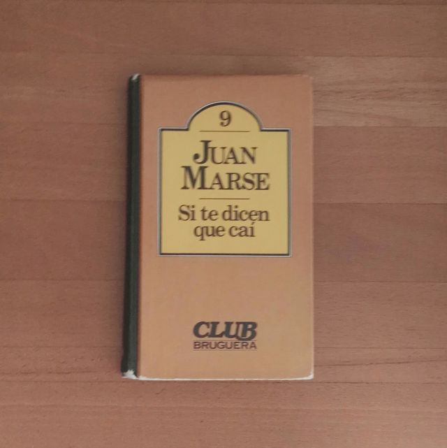 Libro Si te dicen que caí de Juan Marsé