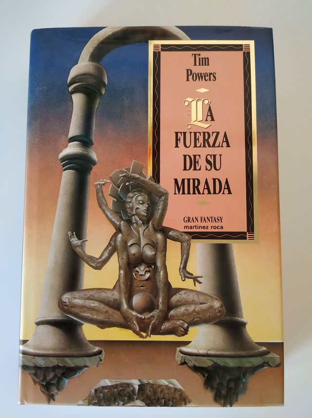 Libro La fuerza de su mirada, de Tim Powers