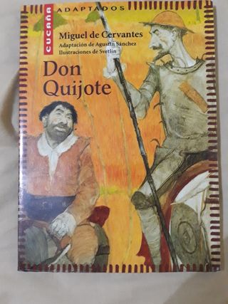 Don Quijote.