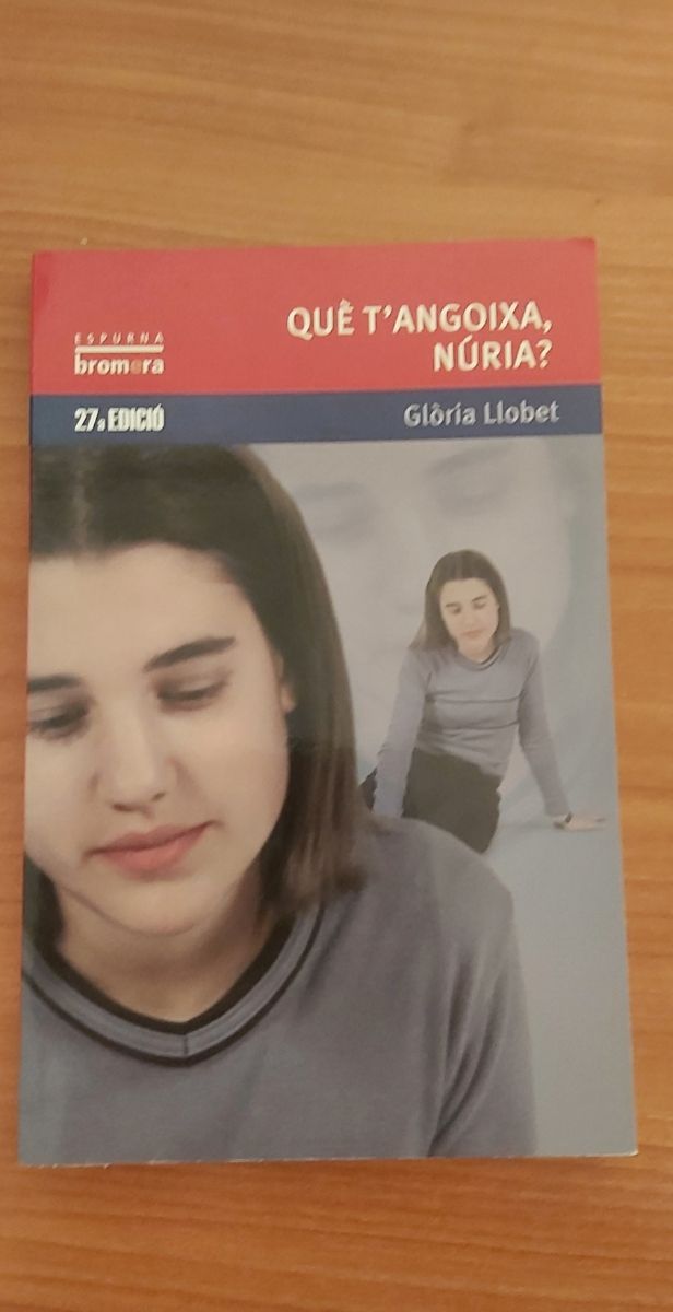 Què t'angoixa, Nuria?