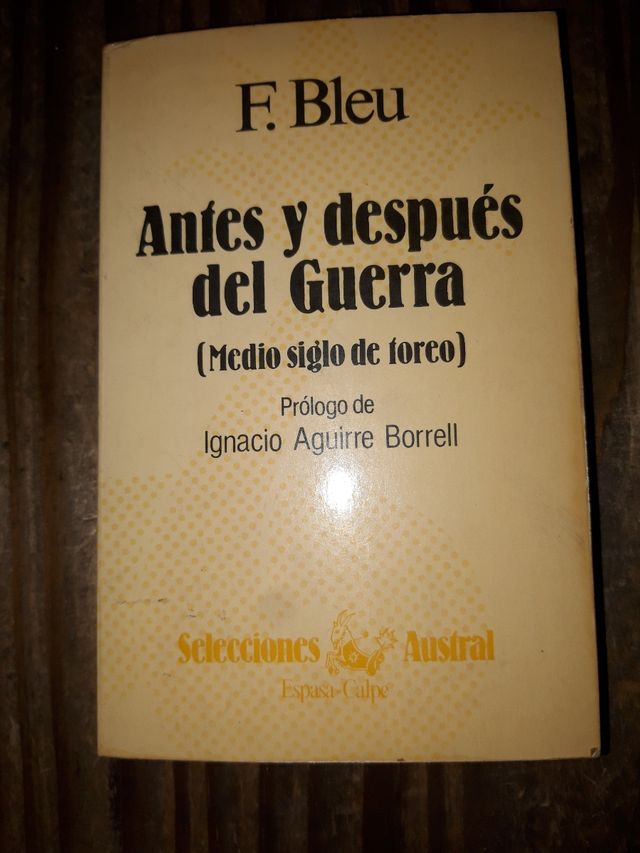 antes y después del guerra medio siglo toreo