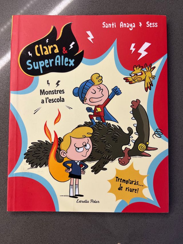 Clara & Súper Àlex: Monstres a l'escola (vol 2)