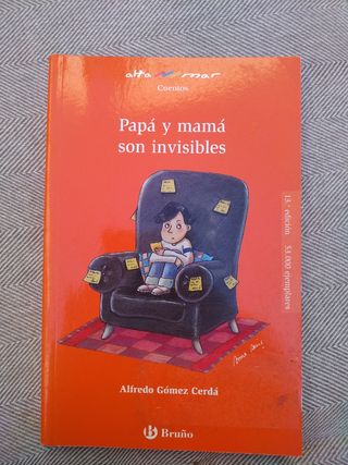 Papá y mamá son invisibles