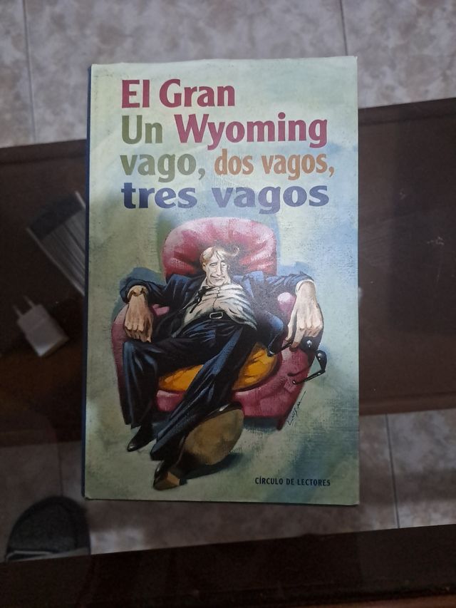 EL GRAN WYOMING UN VAGO, DOS VAGOS, TRES VAGOS