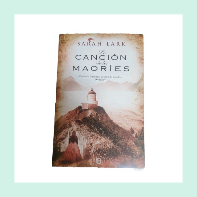 LA CANCIÓN  DE LOS MAORÍES  Sarah Lark