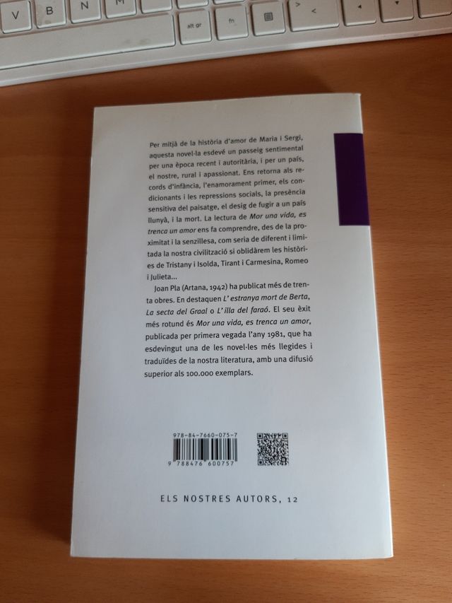 Mor una vida, es trenca un amor.