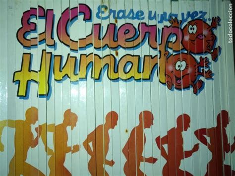 COLECCIÓN ERASE UNA VEZ EL CUERPO HUMANO