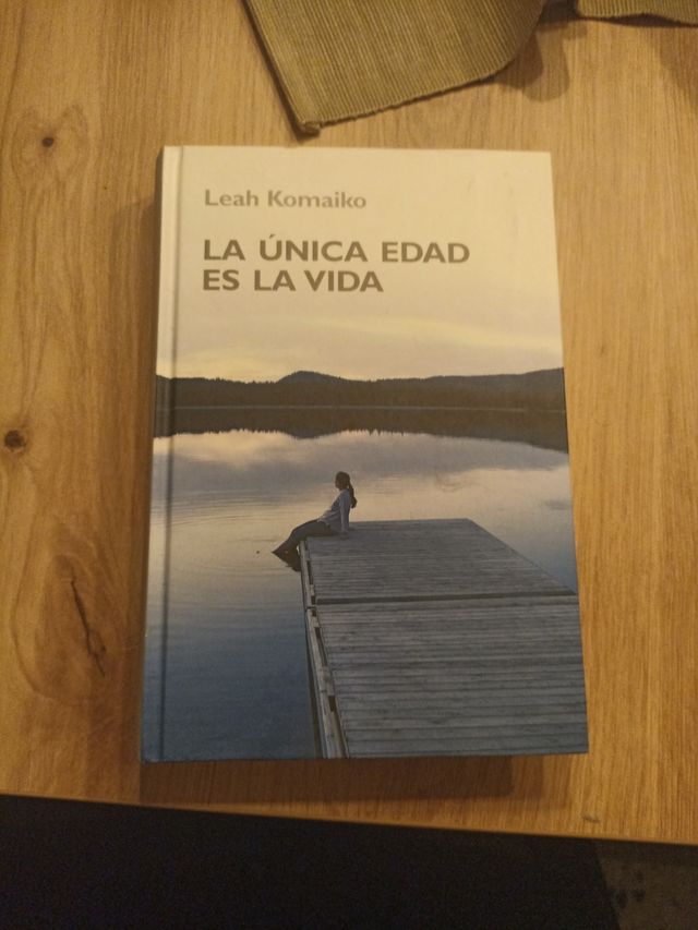 la única edad es la vida