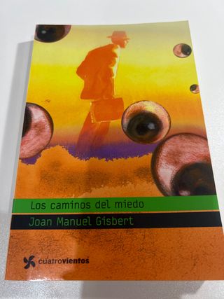Los caminos del miedo