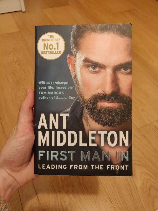 Ant Middleton - First Man In