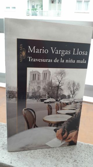 Travesuras de la niña mala. Vargas Llosa