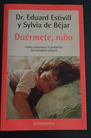 "Dúermete, niño", del Dr. Estivill y Sylvia de Béj
