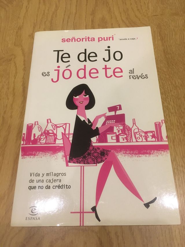 Te dejo es jódete al revés (Señorita Puri)