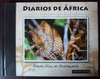 RAMÓN DÍAZ DE BUSTAMANTE. DIARIOS DE ÁFRICA.VIAJES