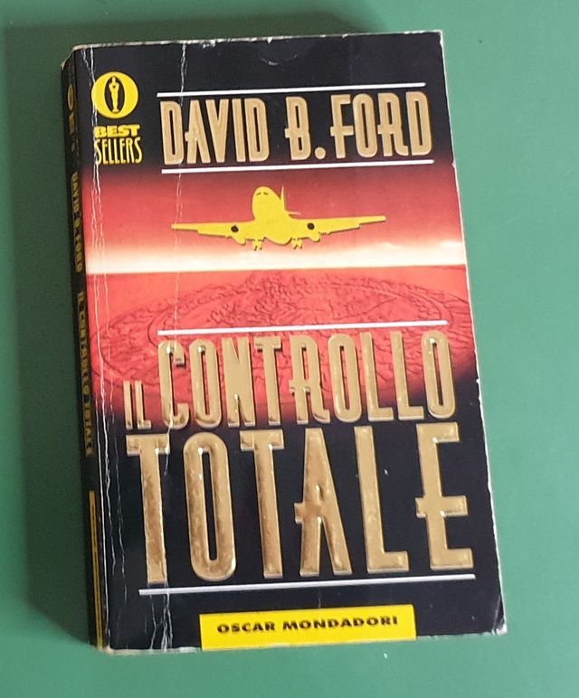 Il controllo totale David  B.Ford 1997 Mondadori