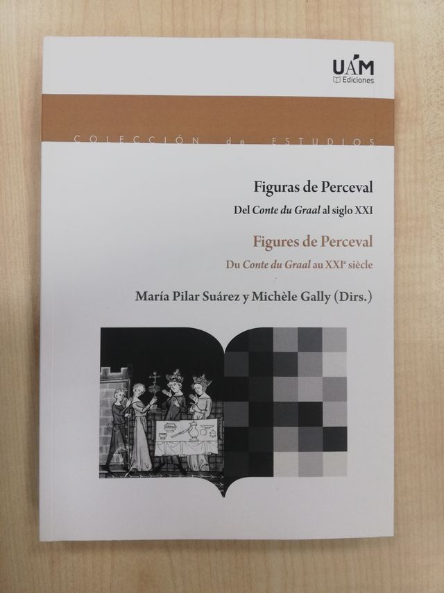 FIGURAS DE PERCEVAL -  DEL CONTEL DU GRAAL AL SIGL