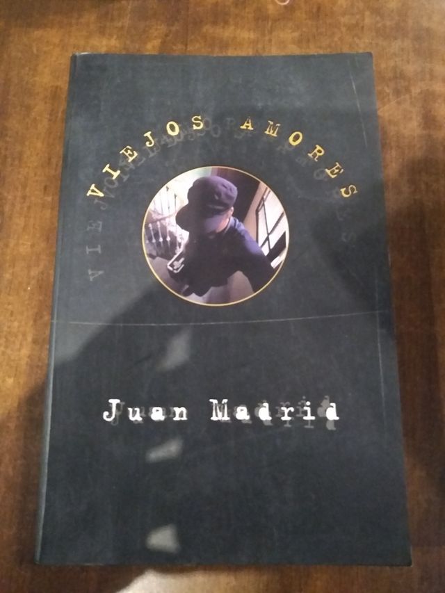 Juan Madrid: Viejos Amores