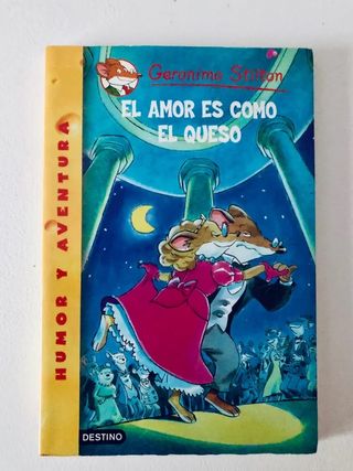 LIBRO G. ERONIMO STILTON: EL AMOR ES COMO EL QUESO