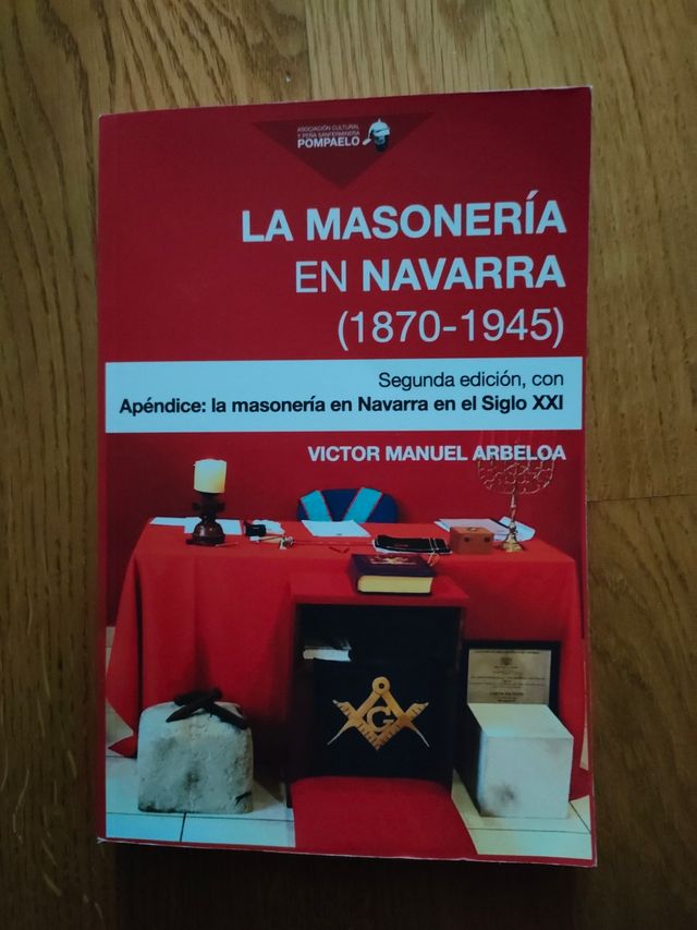 LA MASONERÍA EN NAVARRA 1870-1945