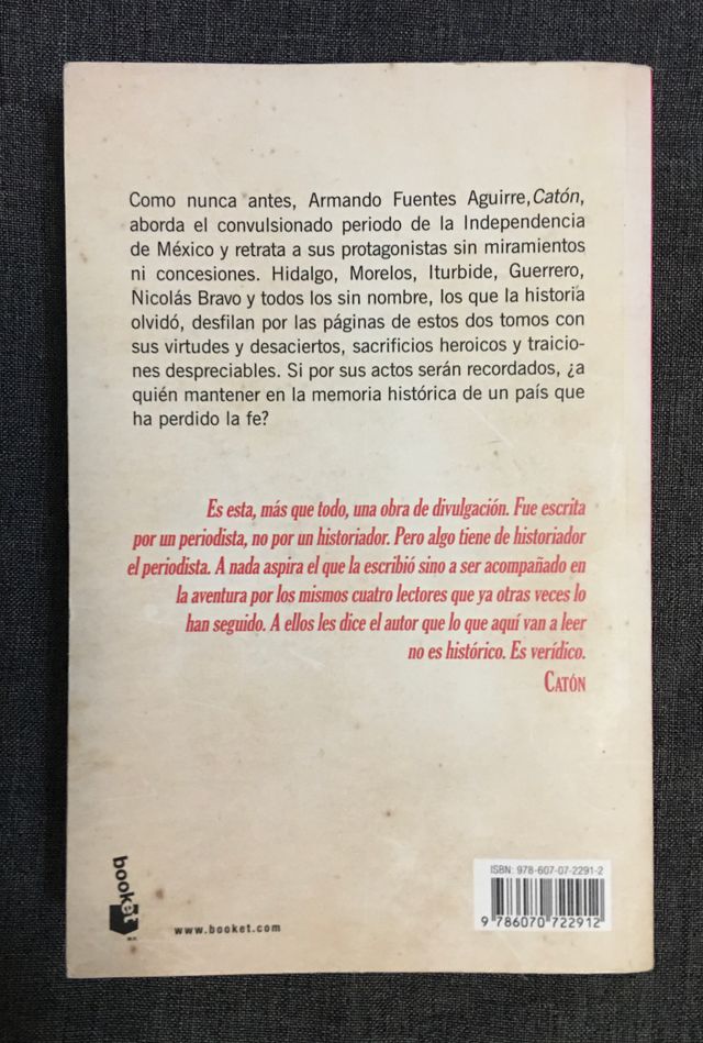 HIDALGO E ITURBIDE 1 LA GLORIA Y EL OLVIDO. Catón