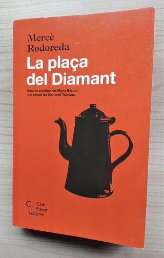La plaça del Diamant, de Mercè Rodoreda