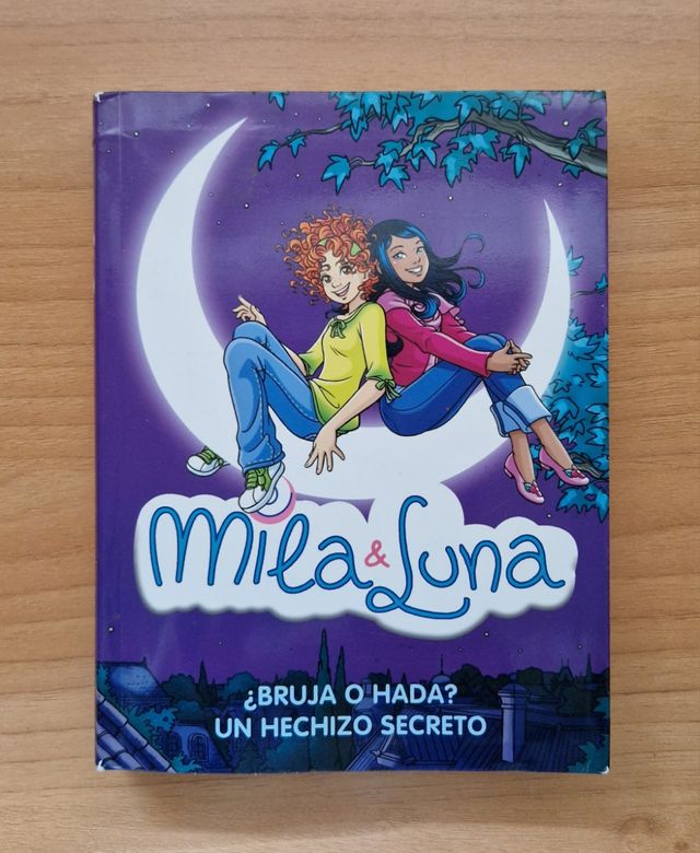 Libro "Mila & Luna, ¿bruja o hada?"