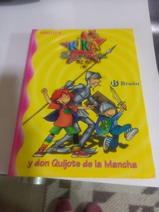 KIKA SUPERBRUJA Y DON QUIJOTE DE LA MANCHA