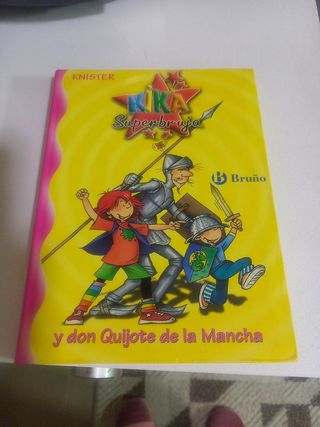 KIKA SUPERBRUJA Y DON QUIJOTE DE LA MANCHA