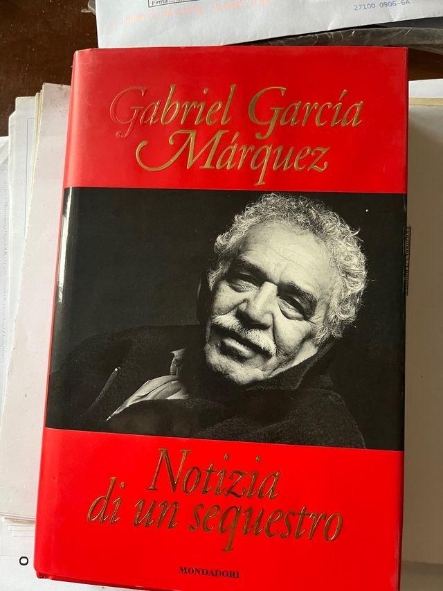 Notizia di un sequestro Gabriel Garcia Marquez
