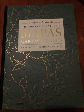 Historias y Relatos de MAPAS, CARTAS Y PLANOS