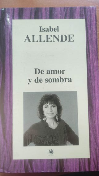 Libro "De amor y de sombra". Isabel Allende