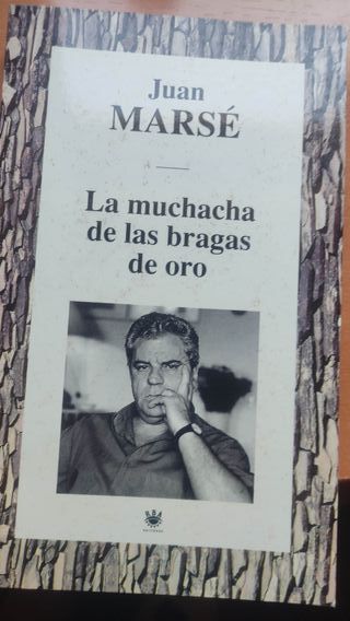 Libro"La muchacha de las bragas de oro" Juan Marsé