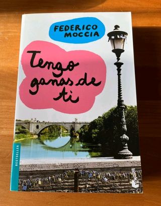 tengo ganas de ti , Federico Moccia