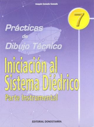 Iniciación al sistema Diédrico. Teoría, ejercicios